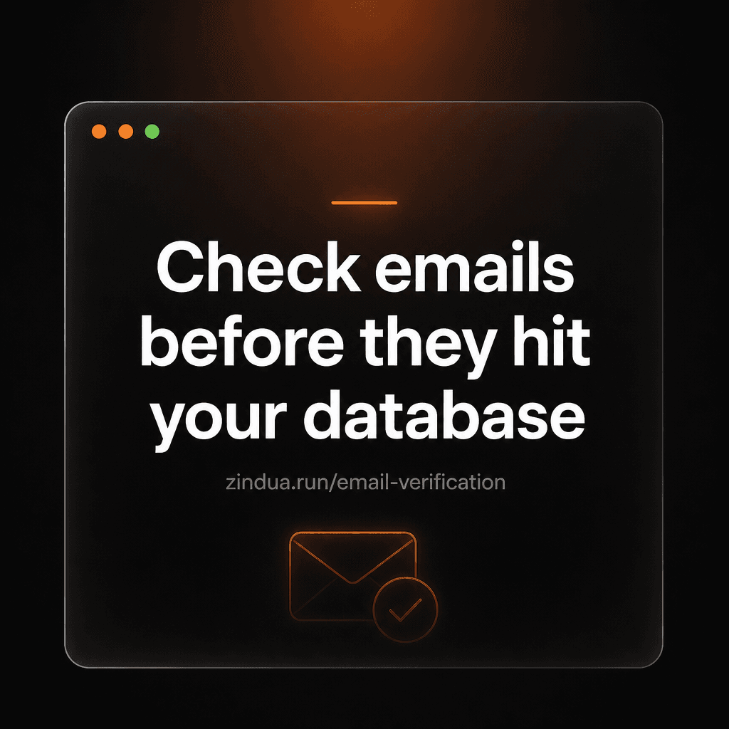 Check emails before they hit your database